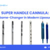 Super Handle Cannula